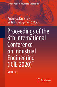 Vorderes Coverbild Proceedings of the 6th International Conference on Industrial Engineering (ICIE 2020)