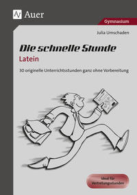 Vorderes Coverbild Die schnelle Stunde Latein