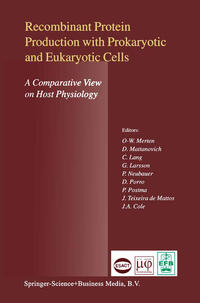 Vorderes Coverbild Recombinant Protein Production with Prokaryotic and Eukaryotic Cells. A Comparative View on Host Physiology