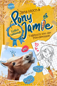Vorderes Coverbild Pony Jamie – Einfach heldenhaft! (1). Tagebuch von der Pferdekoppel