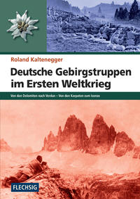Vorderes Coverbild Deutsche Gebirgstruppen im Ersten Weltkrieg