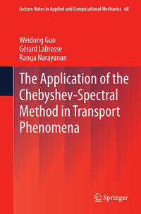 Vorderes Coverbild The Application of the Chebyshev-Spectral Method in Transport Phenomena