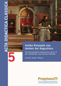 Vorderes Coverbild Antike Konzepte neu denken bei Augustinus