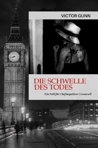 Vorderes Coverbild Die Schwelle des Todes - Ein Fall für Chefinspektor Cromwell