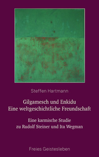 Vorderes Coverbild Gilgamesch und Enkidu - eine weltgeschichtliche Freundschaft