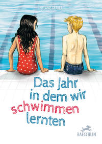 Vorderes Coverbild Das Jahr, in dem wir schwimmen lernten