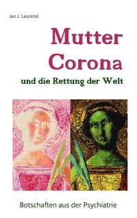 Vorderes Coverbild Mutter Corona und die Rettung der Welt
