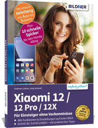 Vorderes Coverbild Xiaomi 12 / 12 Pro / 12X - Alle Modelle? - Für Einsteiger ohne Vorkenntnisse