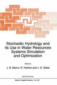 Vorderes Coverbild Stochastic Hydrology and its Use in Water Resources Systems Simulation and Optimization