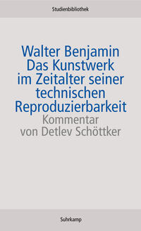 Vorderes Coverbild Das Kunstwerk im Zeitalter seiner technischen Reproduzierbarkeit