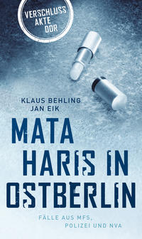 Vorderes Coverbild Mata Haris in Ostberlin