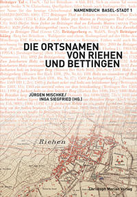 Vorderes Coverbild Die Ortsnamen von Riehen und Bettingen