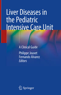 Vorderes Coverbild Liver Diseases in the Pediatric Intensive Care Unit