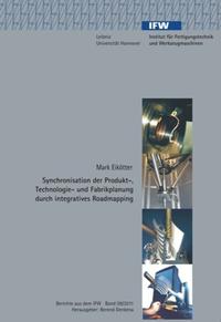 Vorderes Coverbild Synchronisation der Produkt-, Technologie- und Fabrikplanung durch integratives Roadmapping