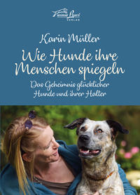 Vorderes Coverbild Wie Hunde ihre Menschen spiegeln