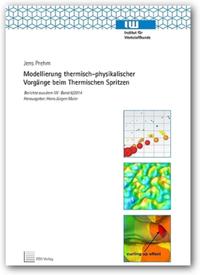 Vorderes Coverbild Modellierung thermisch-physikalischer Vorgänge beim Thermischen Spritzen