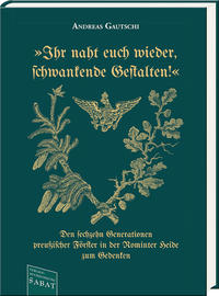 Vorderes Coverbild »Ihr naht euch wieder, Schwankende Gestalten!«