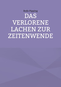 Vorderes Coverbild Das verlorene Lachen zur Zeitenwende