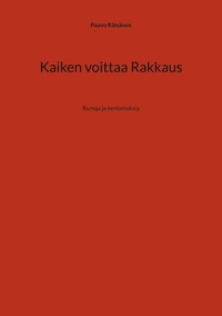 Vorderes Coverbild Kaiken voittaa Rakkaus
