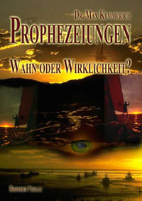 Vorderes Coverbild Prophezeiungen - Wahn oder Wirklichkeit?
