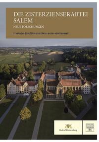 Vorderes Coverbild Die Zisterzienserabtei Salem – Neue Forschungen