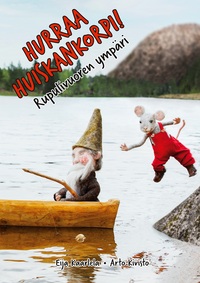 Vorderes Coverbild Hurraa Huiskankorpi!