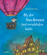 Vorderes Coverbild Als der Sandmann fast verschlafen hätte