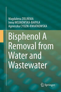 Vorderes Coverbild Bisphenol A Removal from Water and Wastewater