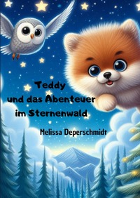 Vorderes Coverbild Teddy und das Abenteuer im Sternenwald