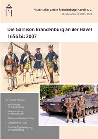 Vorderes Coverbild Die Garnison Brandenburg an der Havel 1656 bis 2007