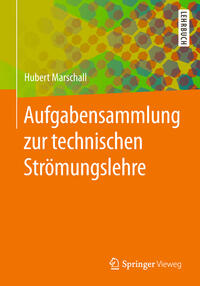 Vorderes Coverbild Aufgabensammlung zur technischen Strömungslehre