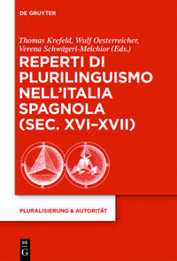 Vorderes Coverbild Reperti di plurilinguismo nell’Italia spagnola (sec. XVI-XVII)