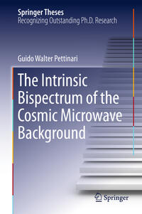 Vorderes Coverbild The Intrinsic Bispectrum of the Cosmic Microwave Background
