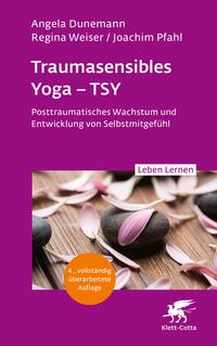 Vorderes Coverbild Traumasensibles Yoga – TSY (Leben Lernen, Bd.346)