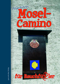 Vorderes Coverbild Mosel - Camino für Bauchfüßler