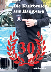 Vorderes Coverbild Die Kultbullen aus Hamburg