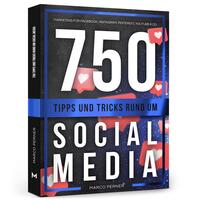 Vorderes Coverbild 750 Tipps und Tricks rund um Social Media