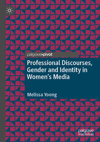 Vorderes Coverbild Professional Discourses, Gender and Identity in Women's Media