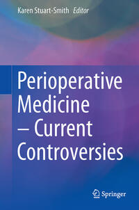 Vorderes Coverbild Perioperative Medicine – Current Controversies