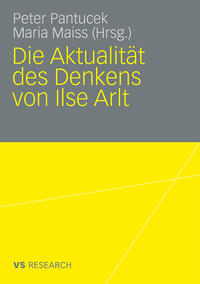 Vorderes Coverbild Die Aktualität des Denkens von Ilse Arlt