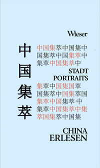 Vorderes Coverbild Chinas Stadtportraits aus literarischer Feder