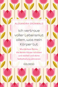 Vorderes Coverbild Ich vertraue voller Lebensmut allem, was mein Körper tut