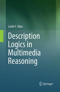 Vorderes Coverbild Description Logics in Multimedia Reasoning