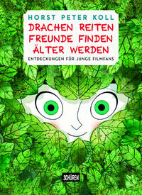 Vorderes Coverbild Drachen reiten, Freunde finden, Älter werden