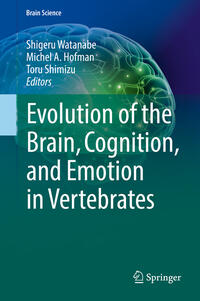 Vorderes Coverbild Evolution of the Brain, Cognition, and Emotion in Vertebrates