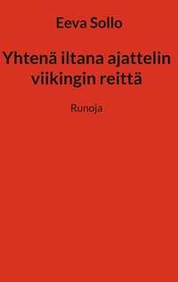 Vorderes Coverbild Yhtenä iltana ajattelin viikingin reittä