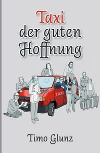 Vorderes Coverbild Taxi der guten Hoffnung