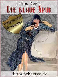 Vorderes Coverbild Die blaue Spur