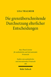 Vorderes Coverbild Die grenzüberschreitende Durchsetzung elterlicher Entscheidungen