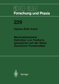 Vorderes Coverbild Merkmalsbasierte Definition von Freiformgeometrien auf der Basis räumlicher Punktwolken